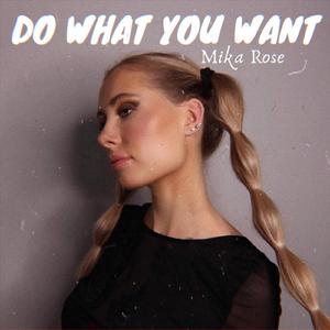 Do What You Want （升2半音）