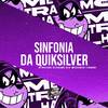 Mc Prr Felipinho - Sinfonia da QuikSilver