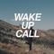 Wake Up Call专辑