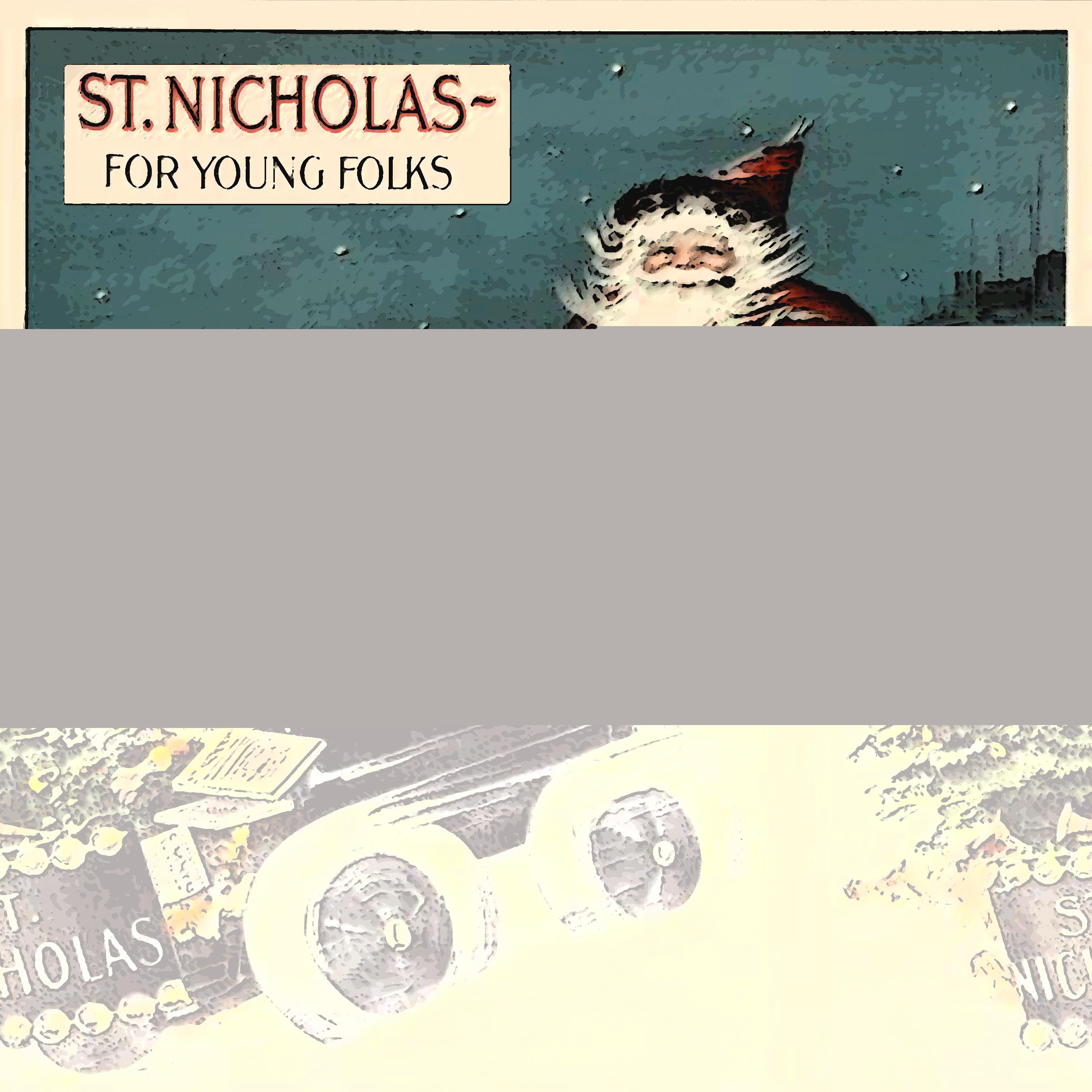 St. Nicholas - For Young Folks