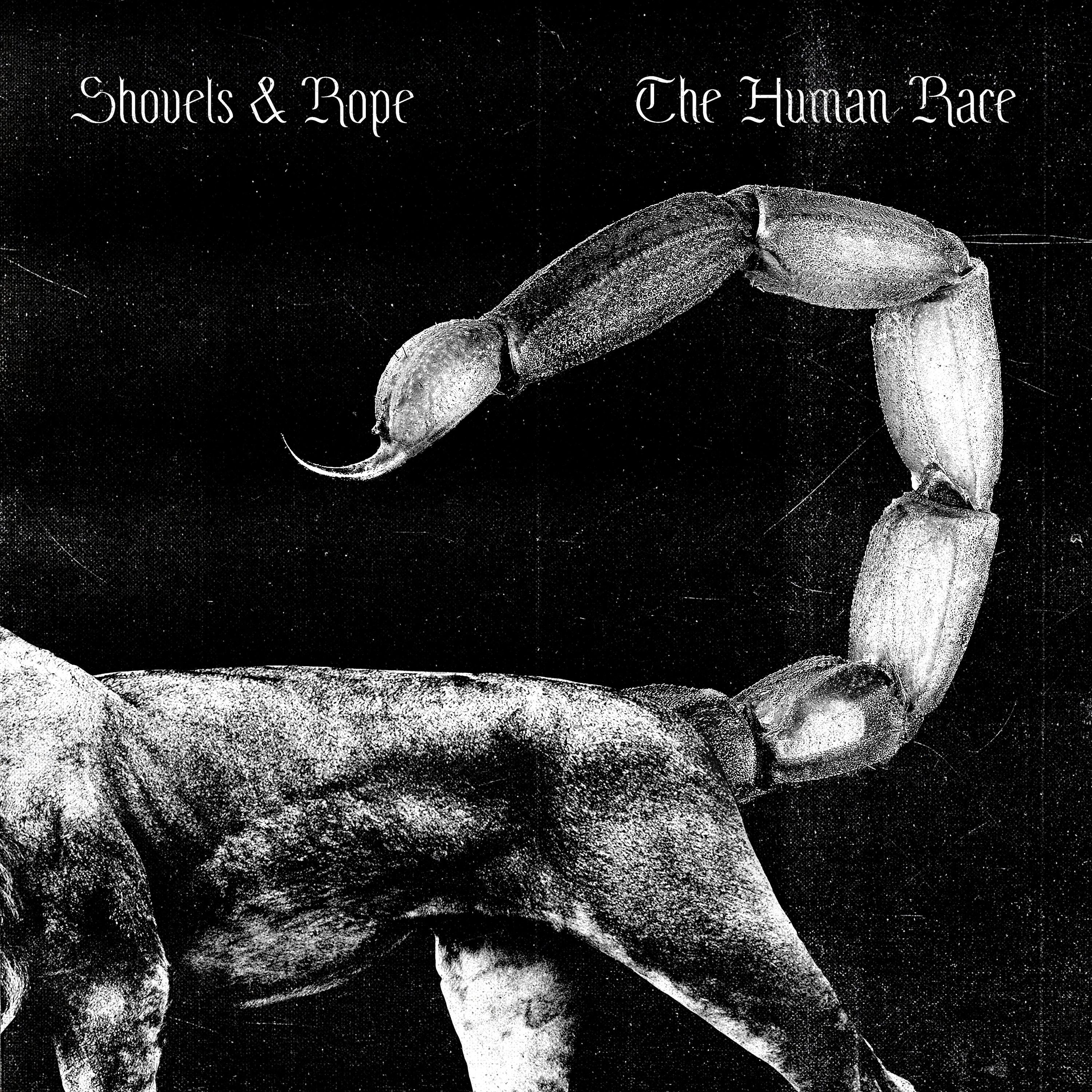 Shovels & Rope - The Human Race