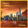 Zoid - Strong (feat. Inni-K)