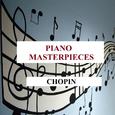 Piano Masterpieces - Chopin