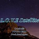 L.O.V.E Satellite专辑