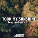 Took My Sunshine (feat. Andrew Harris)专辑