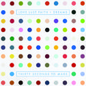 LOVE LUST FAITH + DREAMS专辑