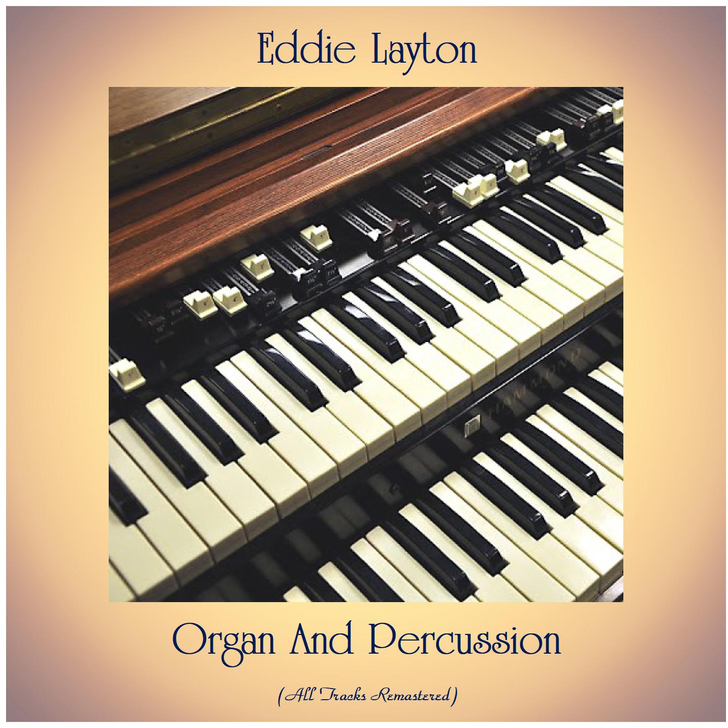 Organ and Percussion (All Tracks Remastered)