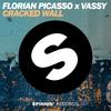 Florian Picasso - Cracked Wall (Extended Mix)