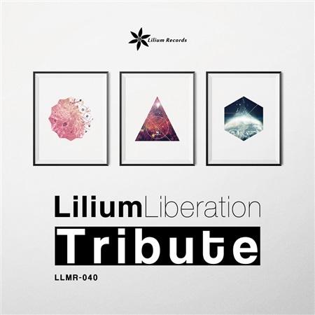 Lilium Liberation -Tribute-专辑