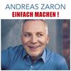 Andreas Zaron - Einfach machen