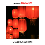 Red Waves (Crazy Bucket Remix)专辑