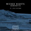 Wicked Hearts (Acoustic)专辑