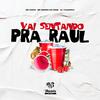 DJ TIUDARCKI - Vai Sentando pra Raul