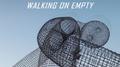 Walking On Empty专辑