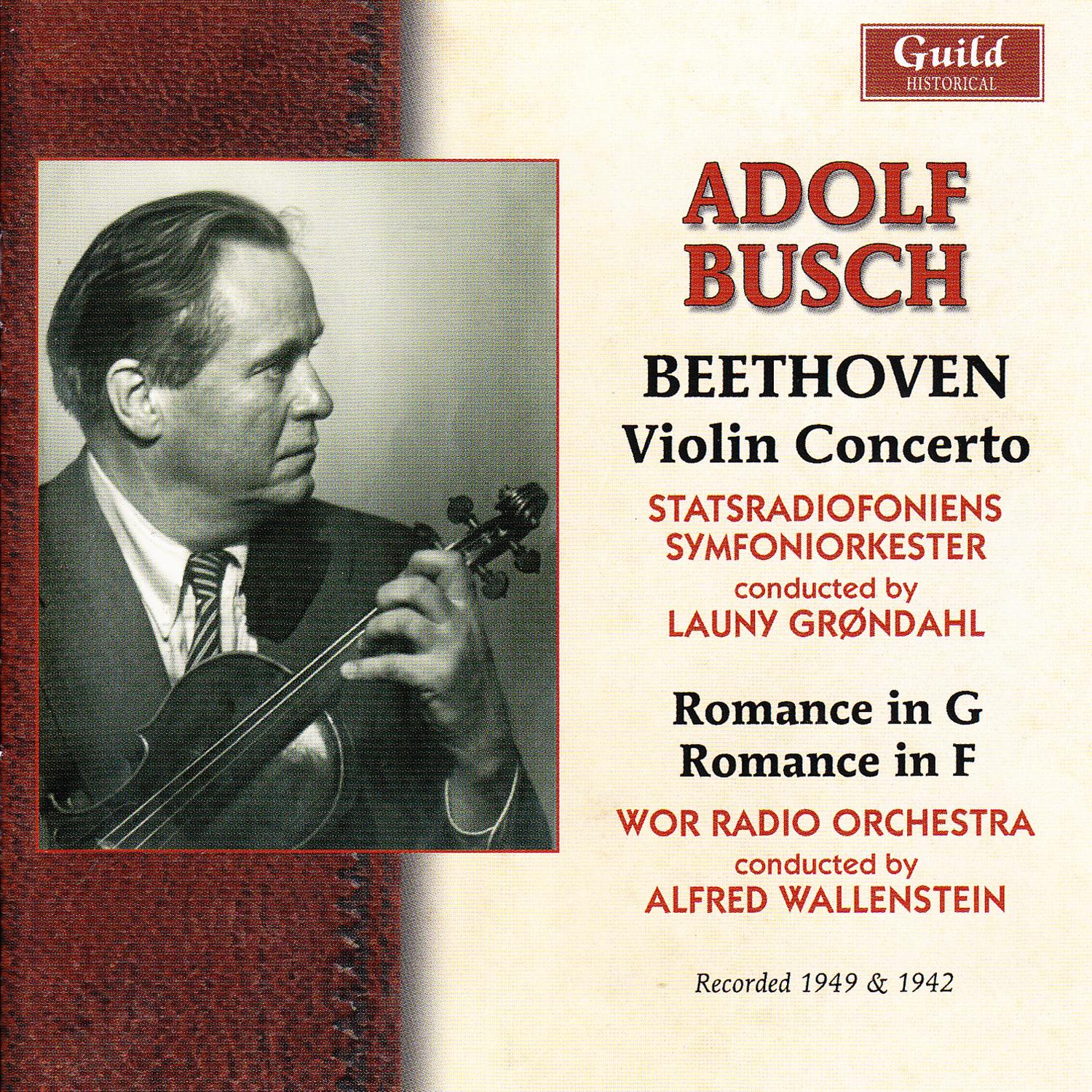 Adolf Busch - Beethoven 1942 & 49