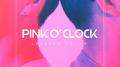 PINK O'CLOCK专辑