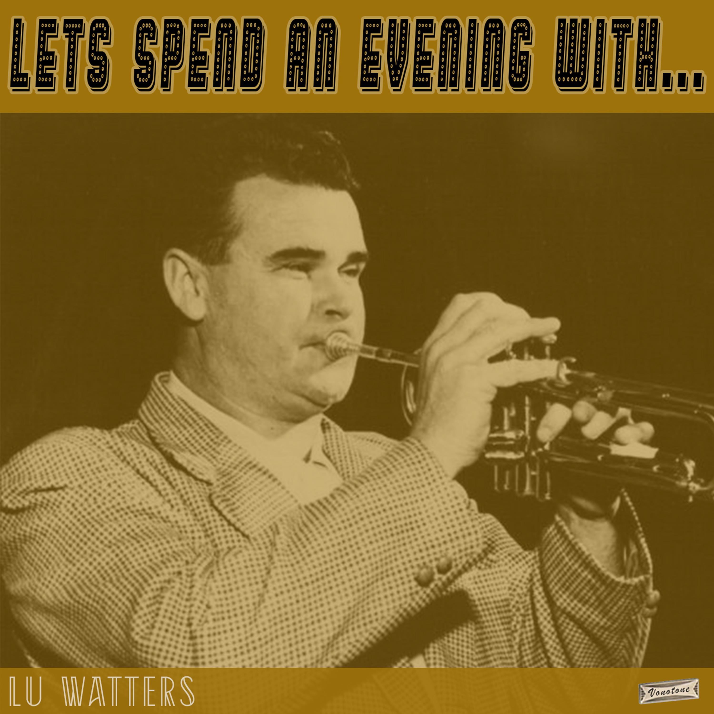 Let's Spend an Evening with Lu Watters