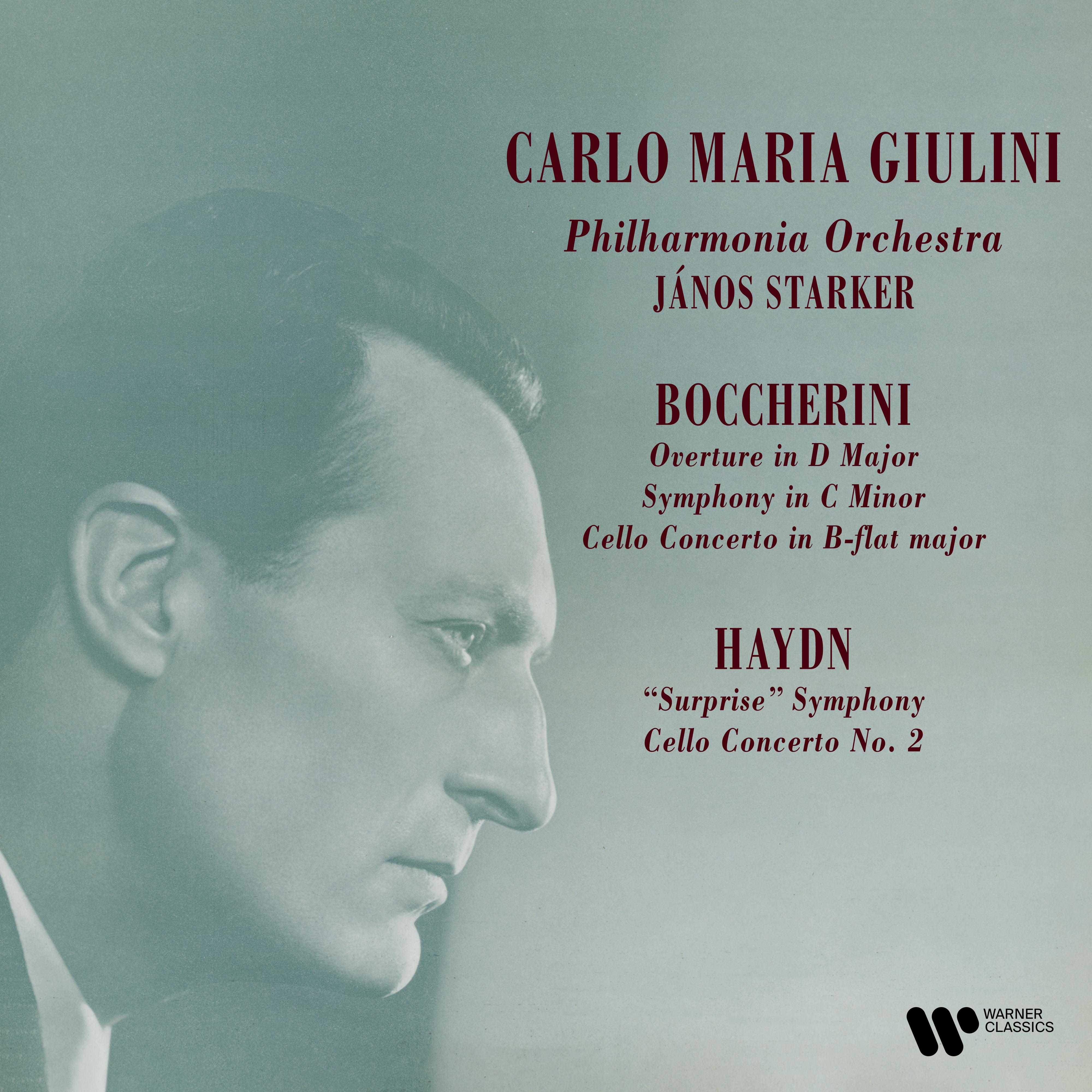 Boccherini: Overture in D Major, G. 521, Symphony in C Minor, G. 519 & Cello Concerto, G. 482 - Haydn: Symphony No. 94 "Surprise" & Cello Concerto No. 2