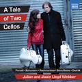 Cello Duet Arrangements (A Tale of Two Cellos) (Julian and Jiaxin Lloyd Webber, Lenehan)