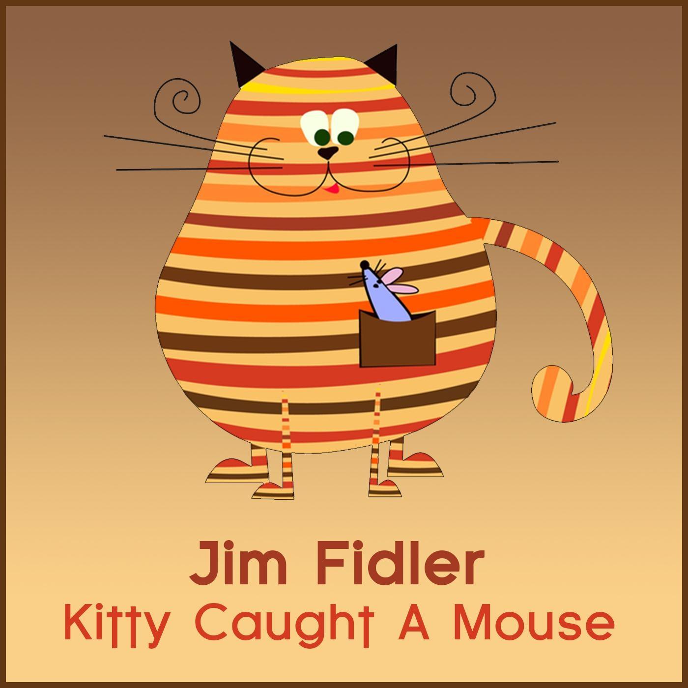 Kitty Caught a Mouse