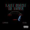 Lavish - Last Night In Town