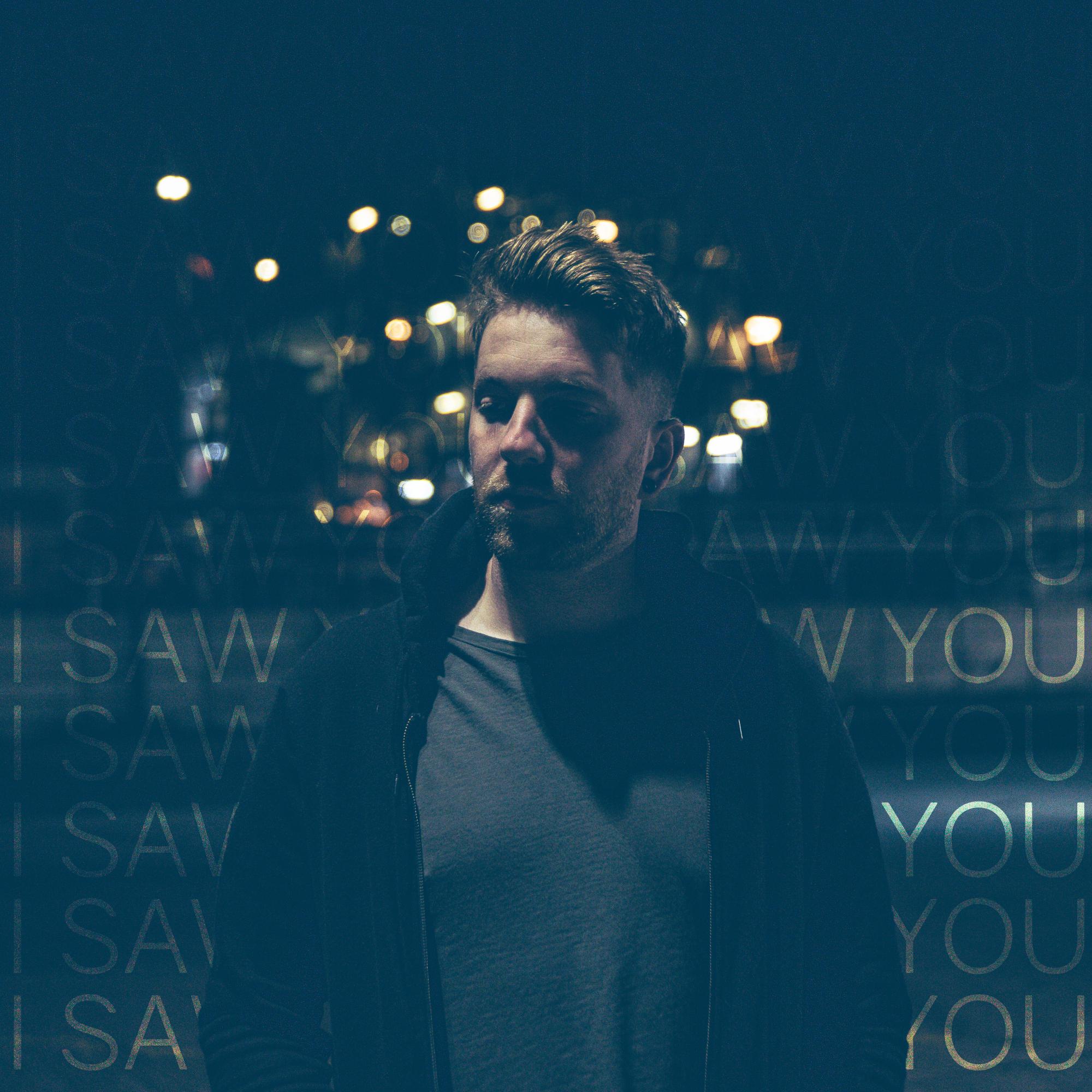 I Saw You