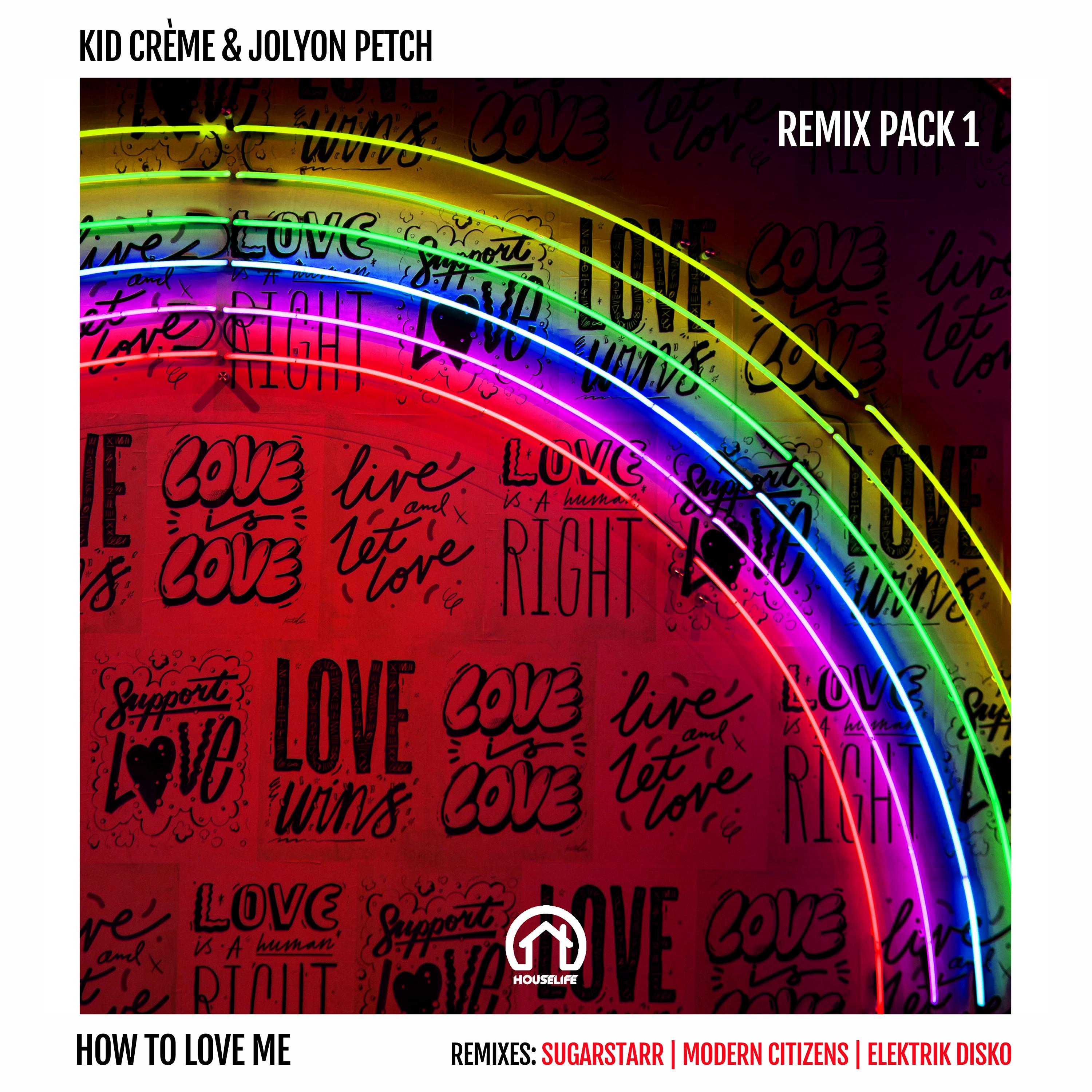 How to Love Me (Sugarstarr Remix)