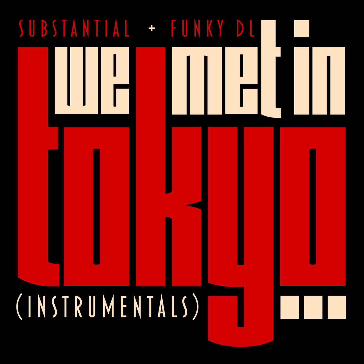 We Met in Tokyo (Instrumentals)