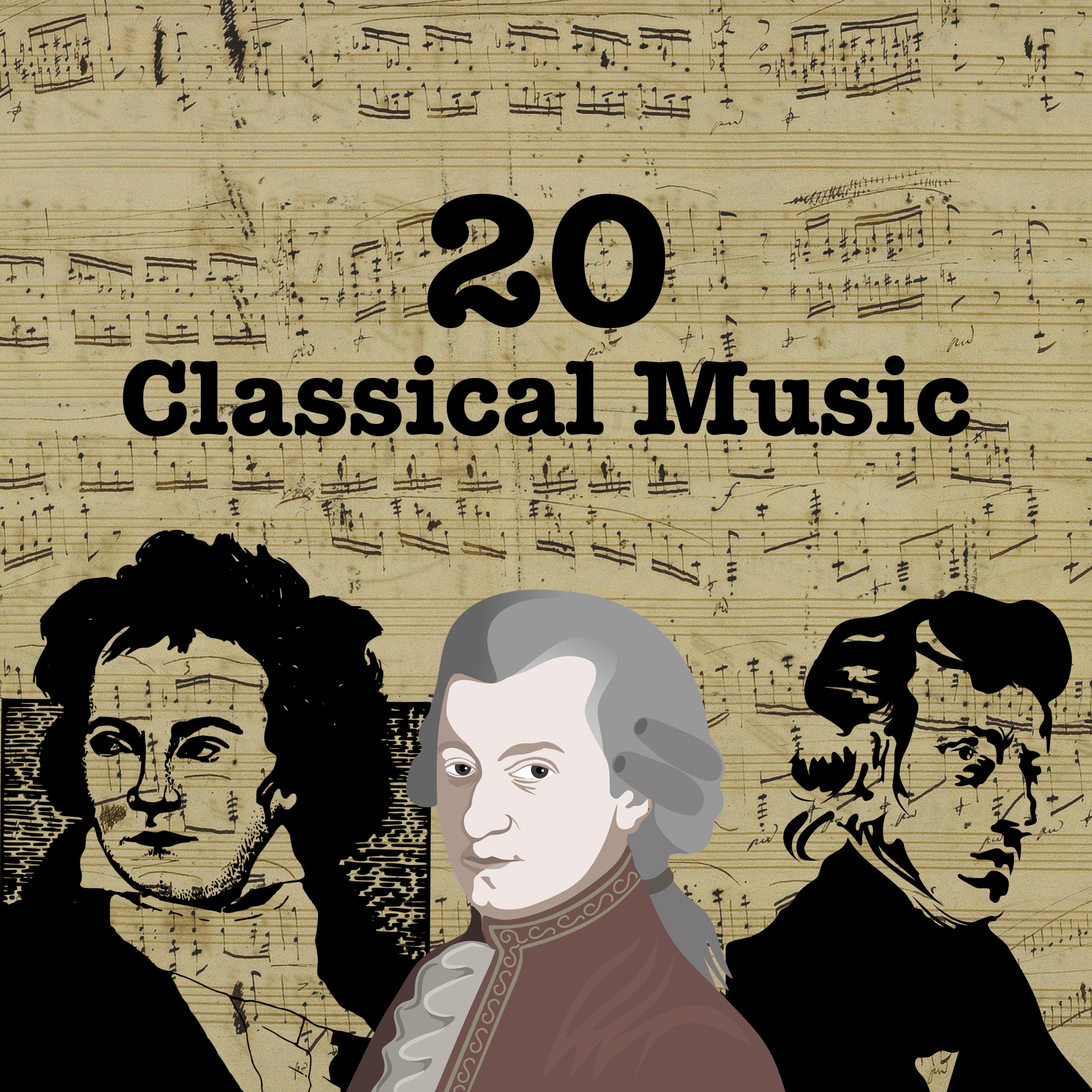 20 Most Famous Pieces of Classical Music专辑