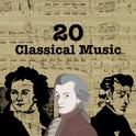 20 Most Famous Pieces of Classical Music专辑