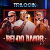 Trilogia - Rei do Amor