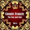 Connie Francis: The One and Only Vol 4