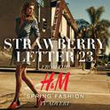 Strawberry Letter 23 (From the H&M "Spring Fashion" Tv Advert)专辑