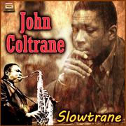 Slowtrane