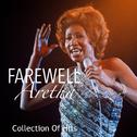 Farewell Aretha: Collection Of Hits专辑