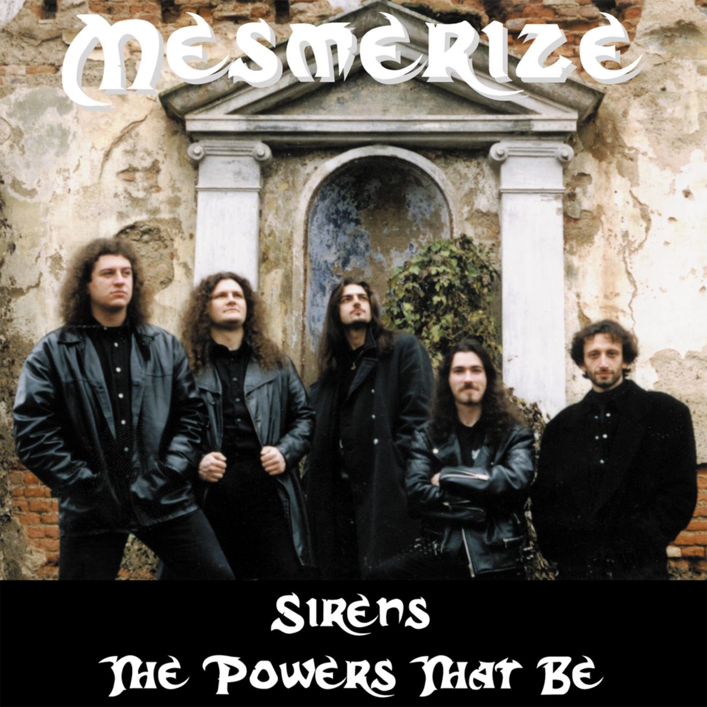 Sirens / The Powers That Be