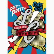 CODE#2 PRETTY PRETTY