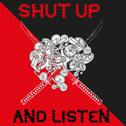 Shut Up And Listen专辑