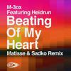 Beating Of My Heart（Matisse & Sadko Remix）