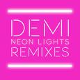 Neon Lights (Remixes)