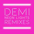 Neon Lights (Remixes)