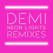 Neon Lights (Remixes)