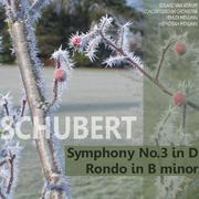 Schubert: Symphony No. 3 in D, Rondo in B Minor