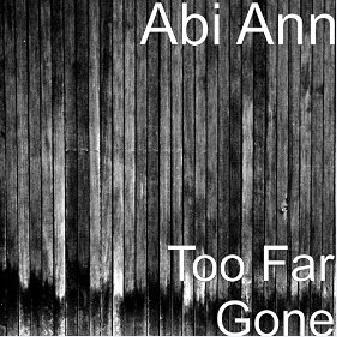 Too Far Gone - Single