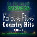 Karaoke Picks - Country Hits, Vol. 2