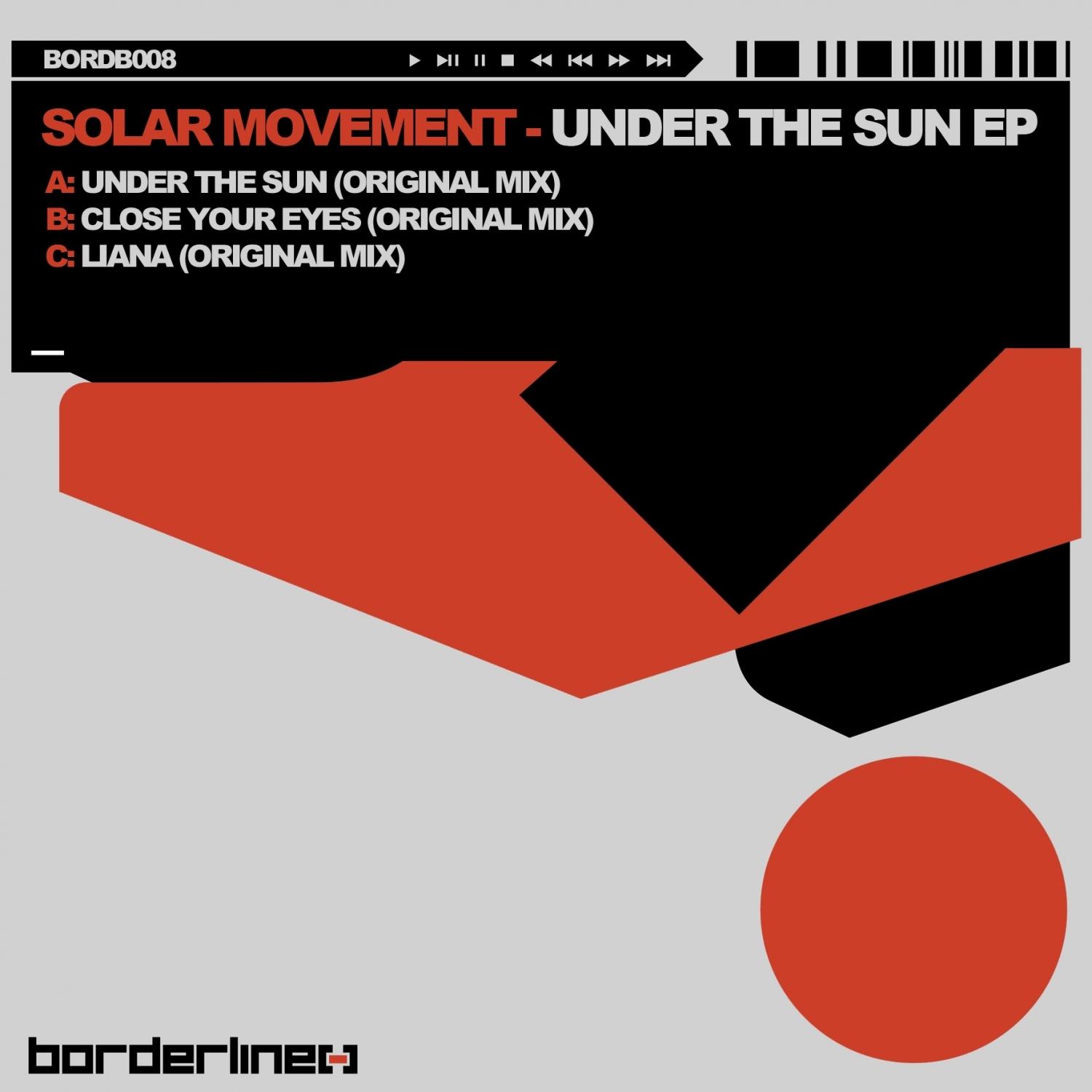 Under the Sun / Close Your Eyes / Liana EP