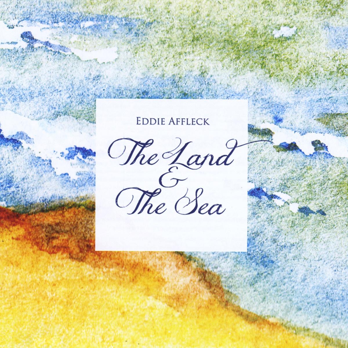 The Land and the Sea