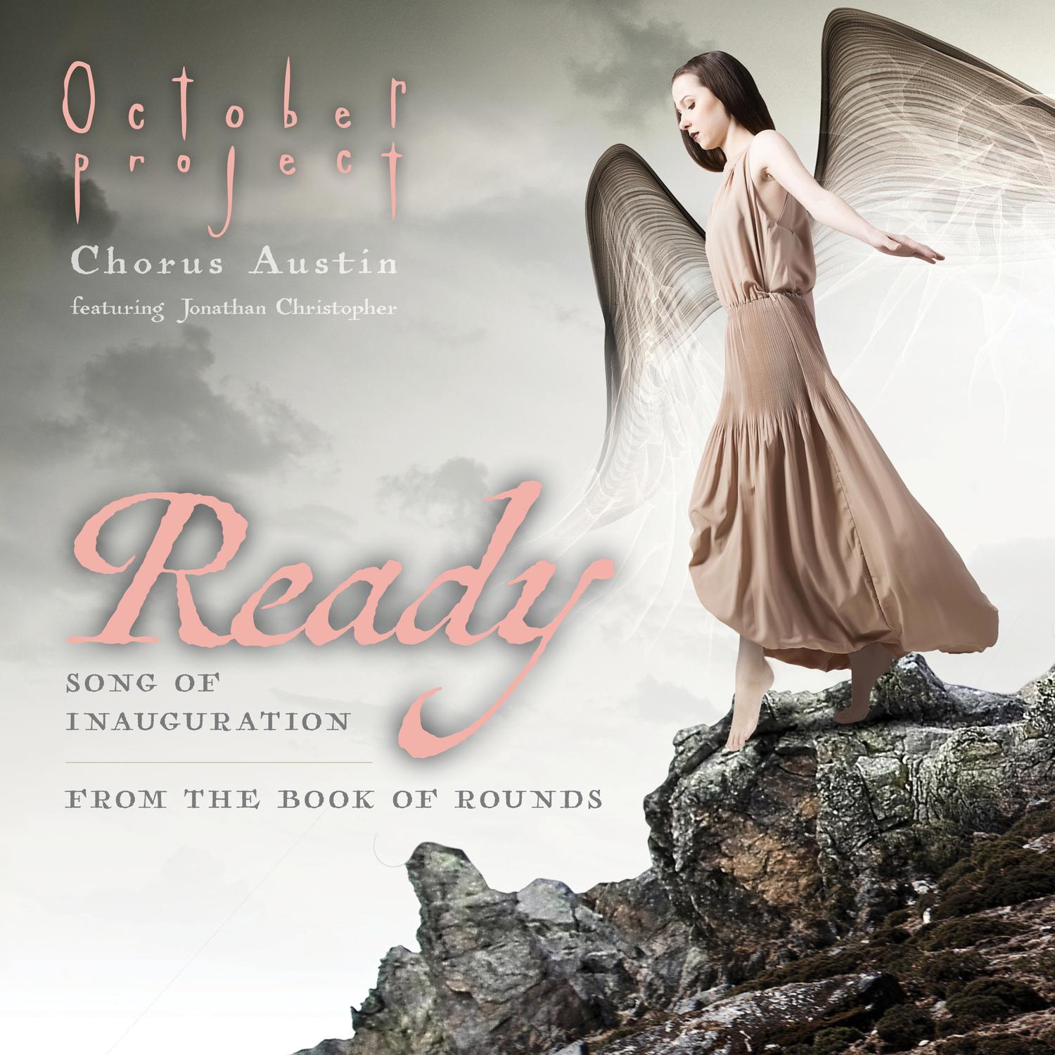 Ready (Song of Inauguration) (Choral Edition)