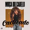 Dj Stay - Moça do Cabelo Cacheado