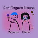 Don't Forget to Breathe专辑